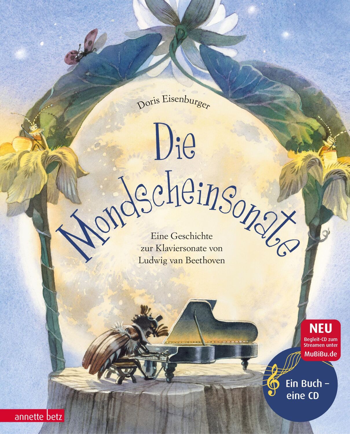 Cover: 9783219116908 | Die Mondscheinsonate (mit CD) | Doris Eisenburger | Buch | 32 S.