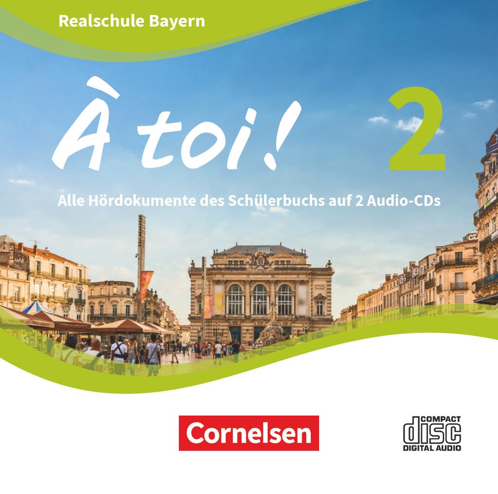 Cover: 9783061222161 | À toi ! - Bayern 2019 - Band 2 | Audio-CD | 2 CDs | Französisch | 2020