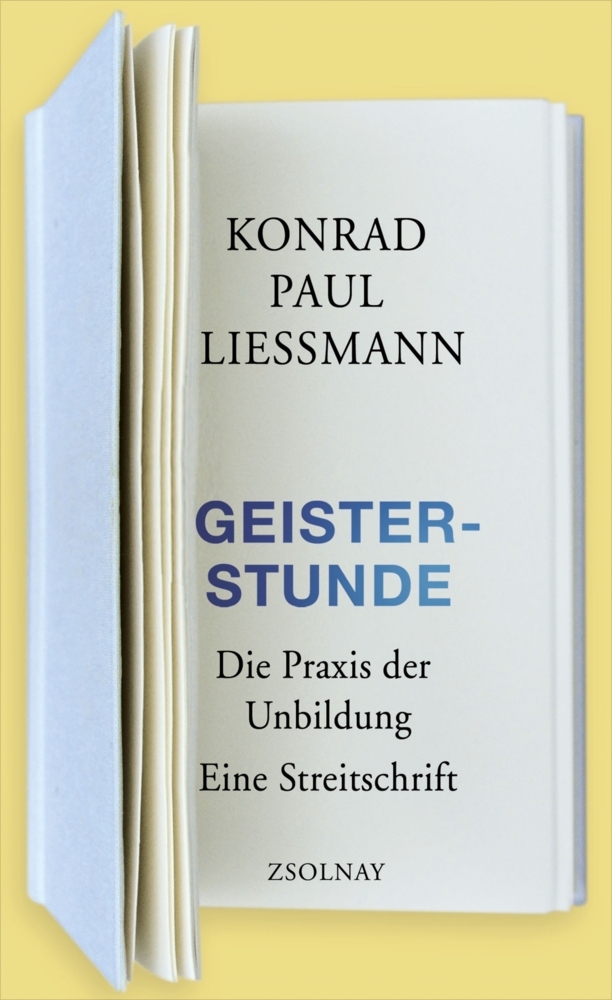 Cover: 9783552057005 | Geisterstunde | Die Praxis der Unbildung. Eine Streitschrift | Buch