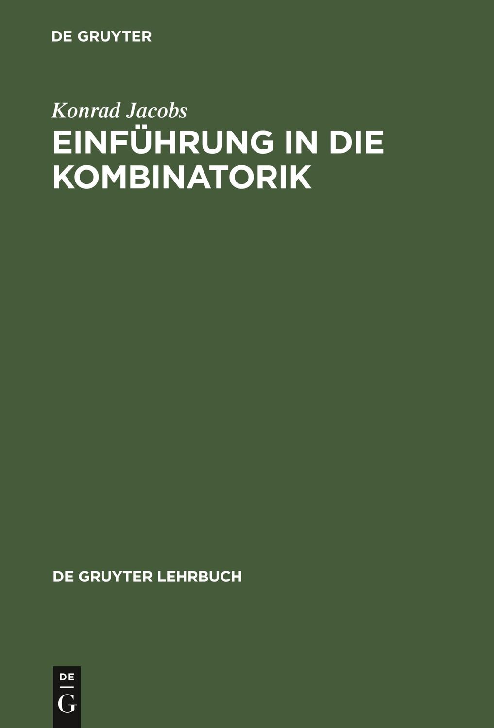 Cover: 9783110087369 | Einführung in die Kombinatorik | Konrad Jacobs | Buch | Deutsch | 1983