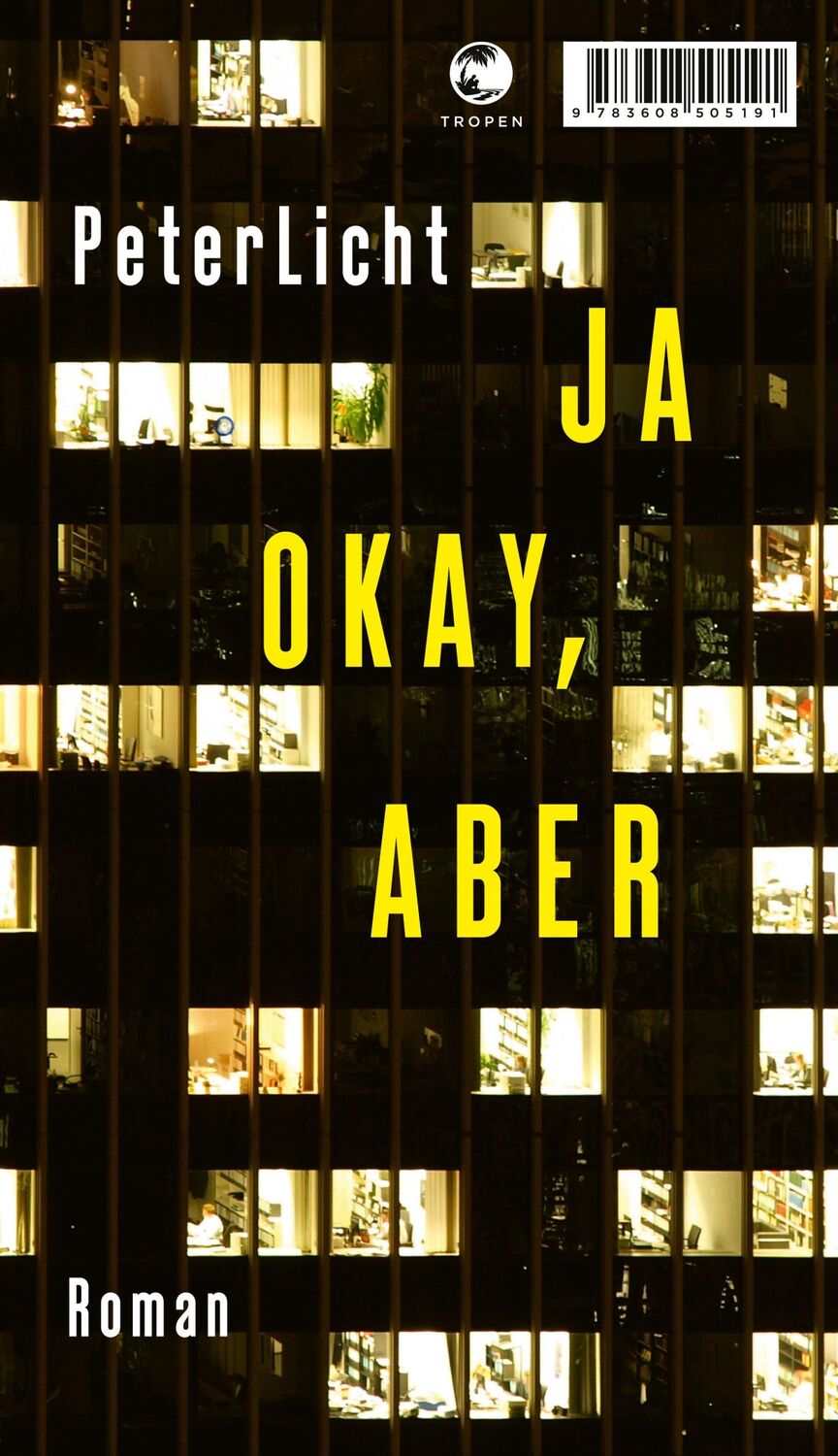 Cover: 9783608505191 | Ja okay, aber | Peterlicht | Buch | gebunden | 231 S. | Deutsch | 2021