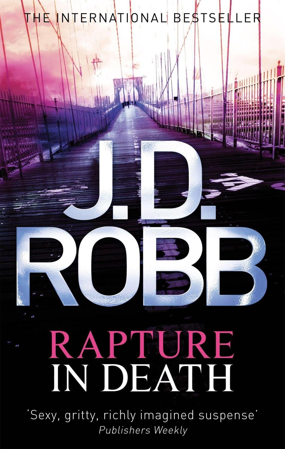 Cover: 9780749956851 | Rapture In Death | A twisted killer preys on the minds of the innocent