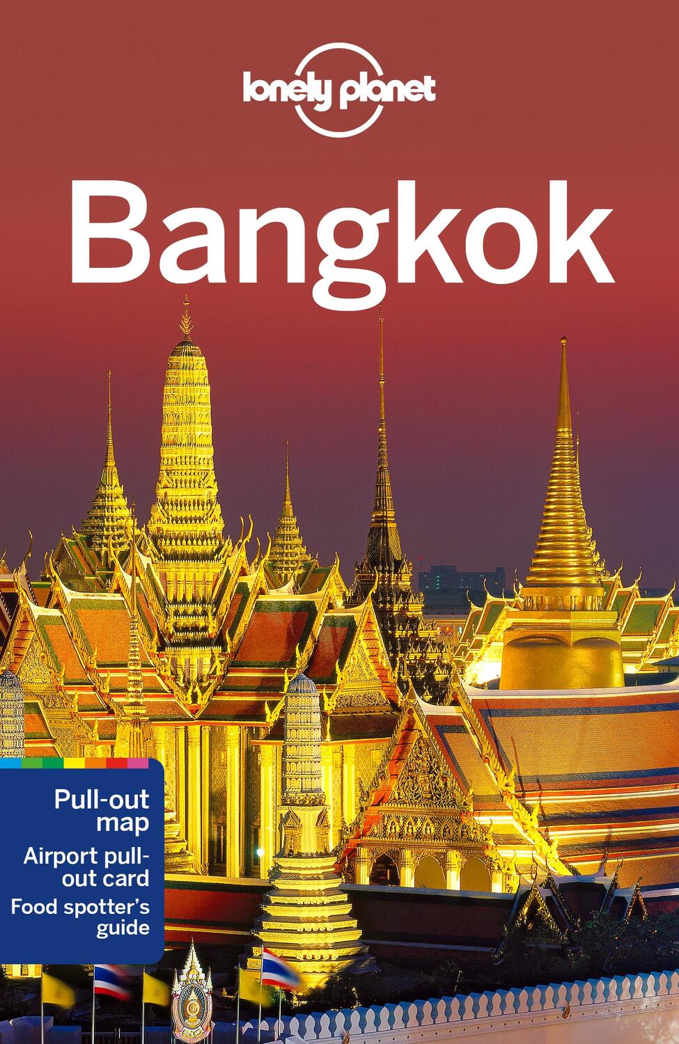 Cover: 9781787015265 | Bangkok | Anirban Mahapatra | Taschenbuch | Lonely Planet Travel Guide