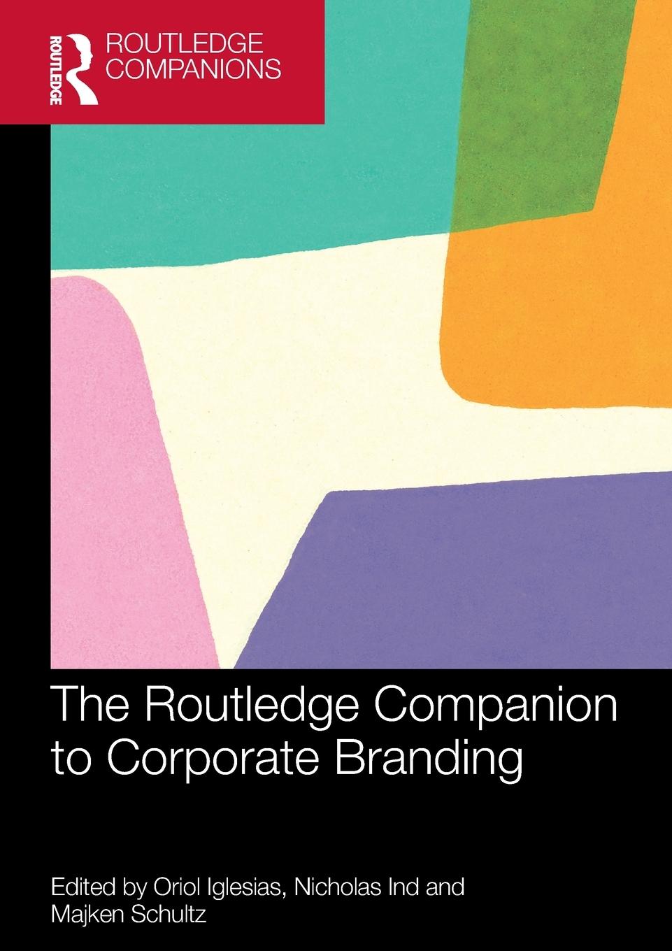 Cover: 9781032252599 | The Routledge Companion to Corporate Branding | Majken Schultz | Buch