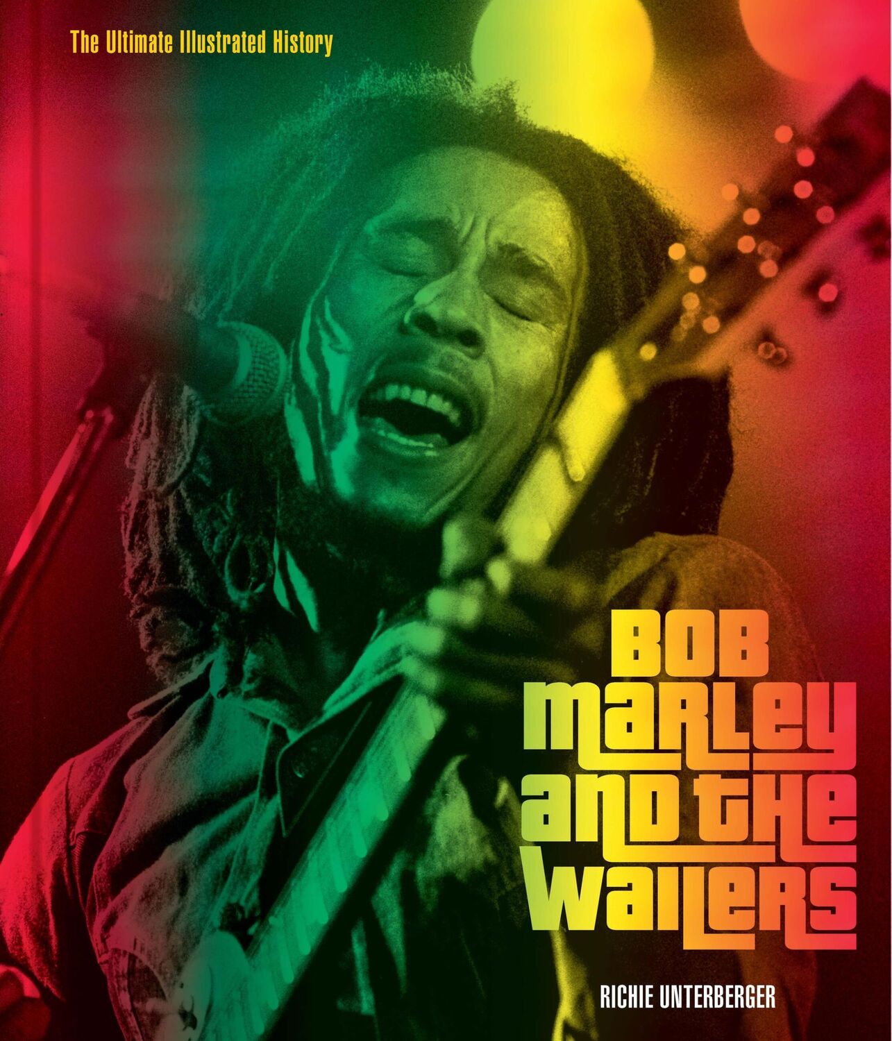 Cover: 9780760388679 | Bob Marley and the Wailers | The Ultimate Illustrated History | Buch