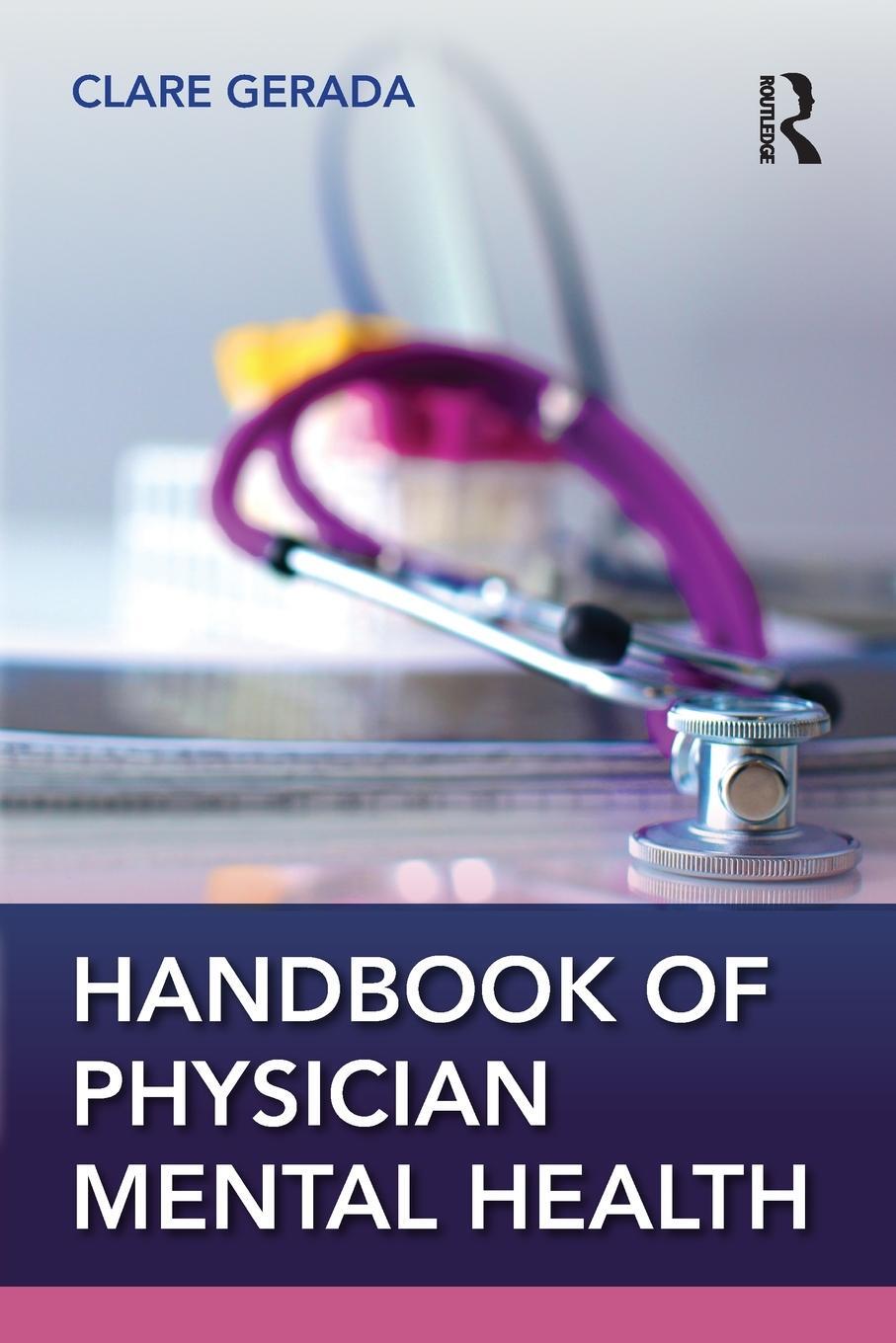 Cover: 9781032479866 | Handbook of Physician Mental Health | Clare Gerada | Taschenbuch