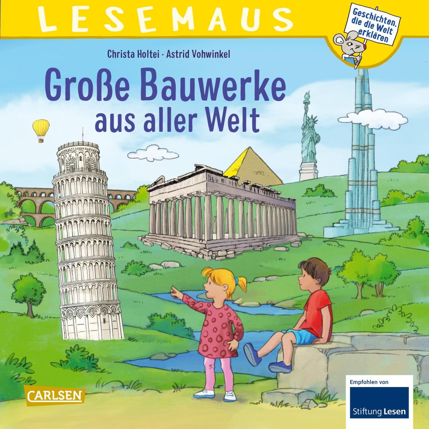 Cover: 9783551081803 | LESEMAUS 151: Große Bauwerke aus aller Welt | Christa Holtei | Buch