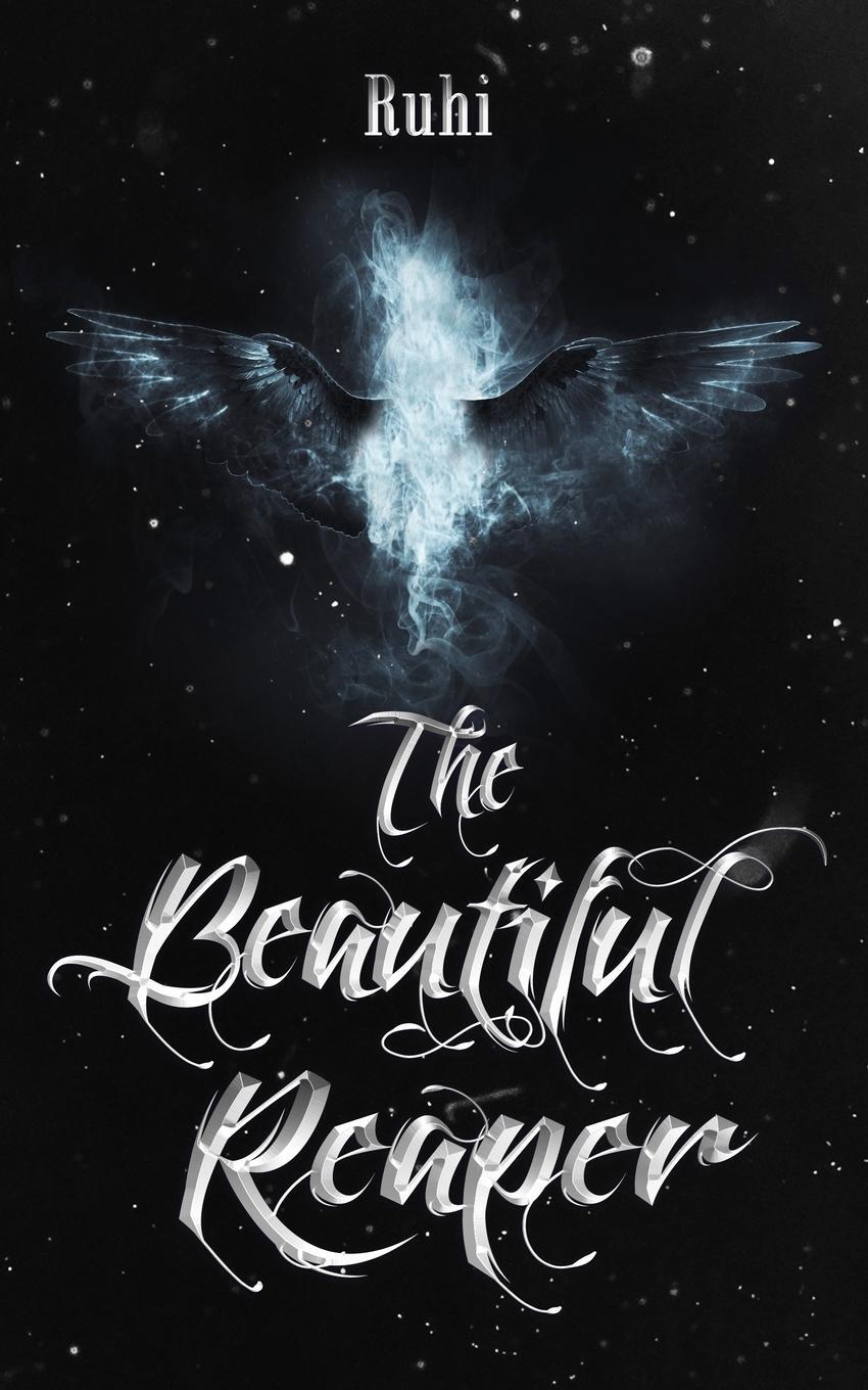 Cover: 9781734091717 | The Beautiful Reaper | Ruhi | Taschenbuch | Paperback | Englisch