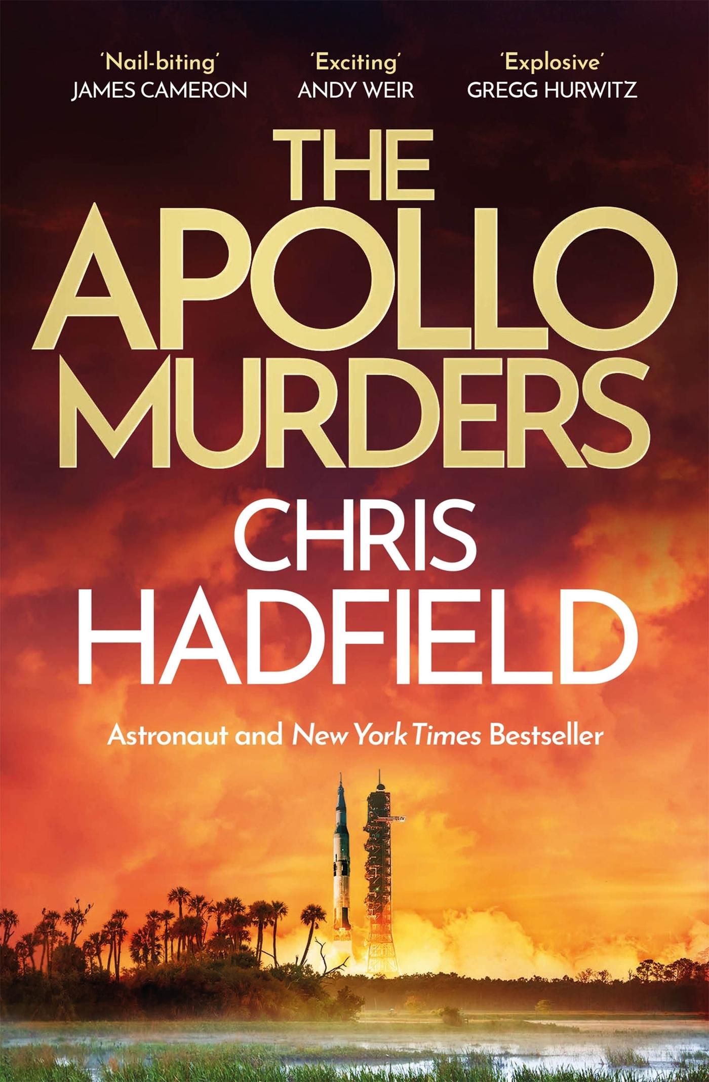 Cover: 9781529406832 | The Apollo Murders | Chris Hadfield | Taschenbuch | 480 S. | Englisch