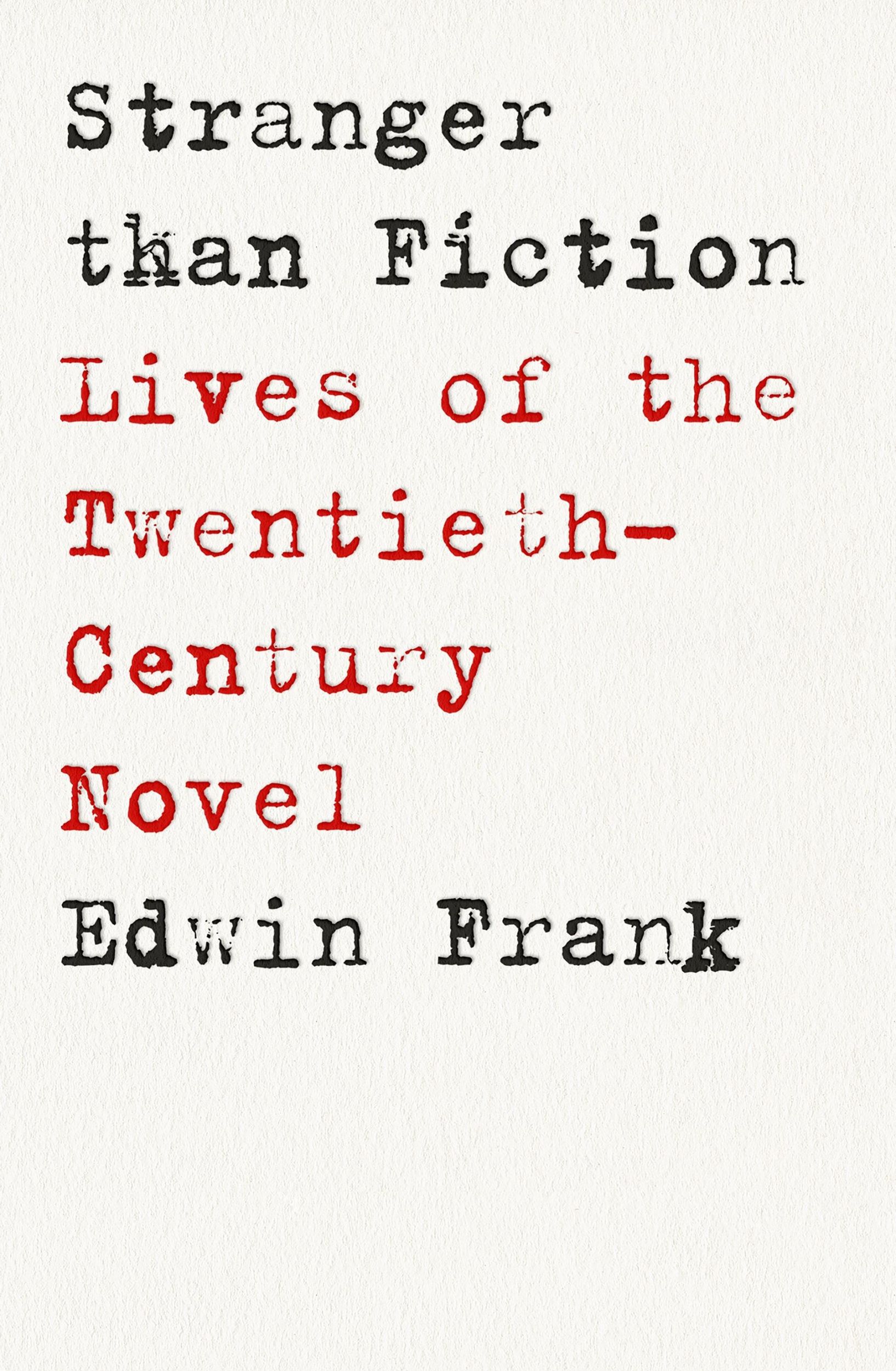 Cover: 9781911717218 | Stranger Than Fiction | Lives of the Twentieth-Century Novel | Frank