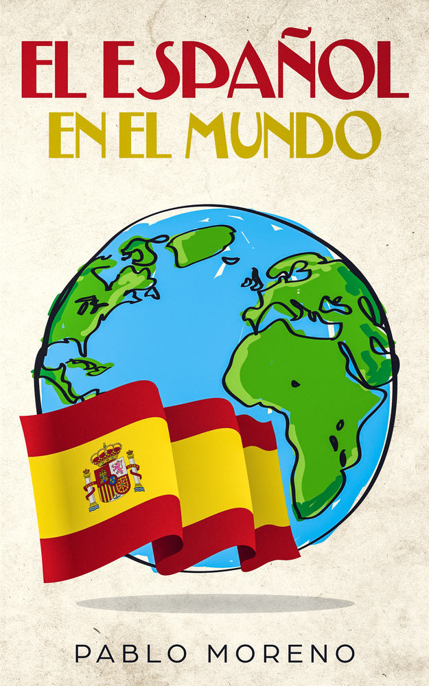 Cover: 9783968910178 | EL ESPAÑOL EN EL MUNDO | Pablo Moreno | Taschenbuch | 120 S. | 2020