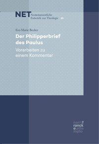 Cover: 9783772086885 | Der Philipperbrief des Paulus | Eve-Marie Becker | Taschenbuch | 2020