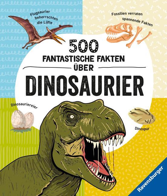 Cover: 9783473555352 | 500 fantastische Fakten über Dinosaurier - Ein spannendes...