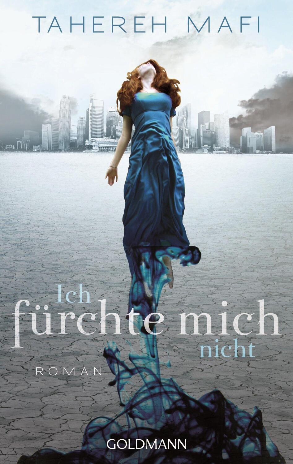 Cover: 9783442478491 | Ich fürchte mich nicht | Tahereh Mafi | Taschenbuch | Deutsch | 2014