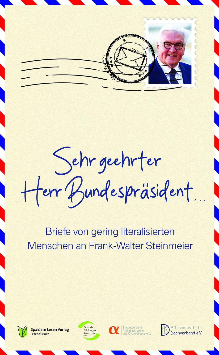 Cover: 9783910531291 | Sehr geehrter Herr Bundespräsident | Spaß am Lesen Verlag | Buch