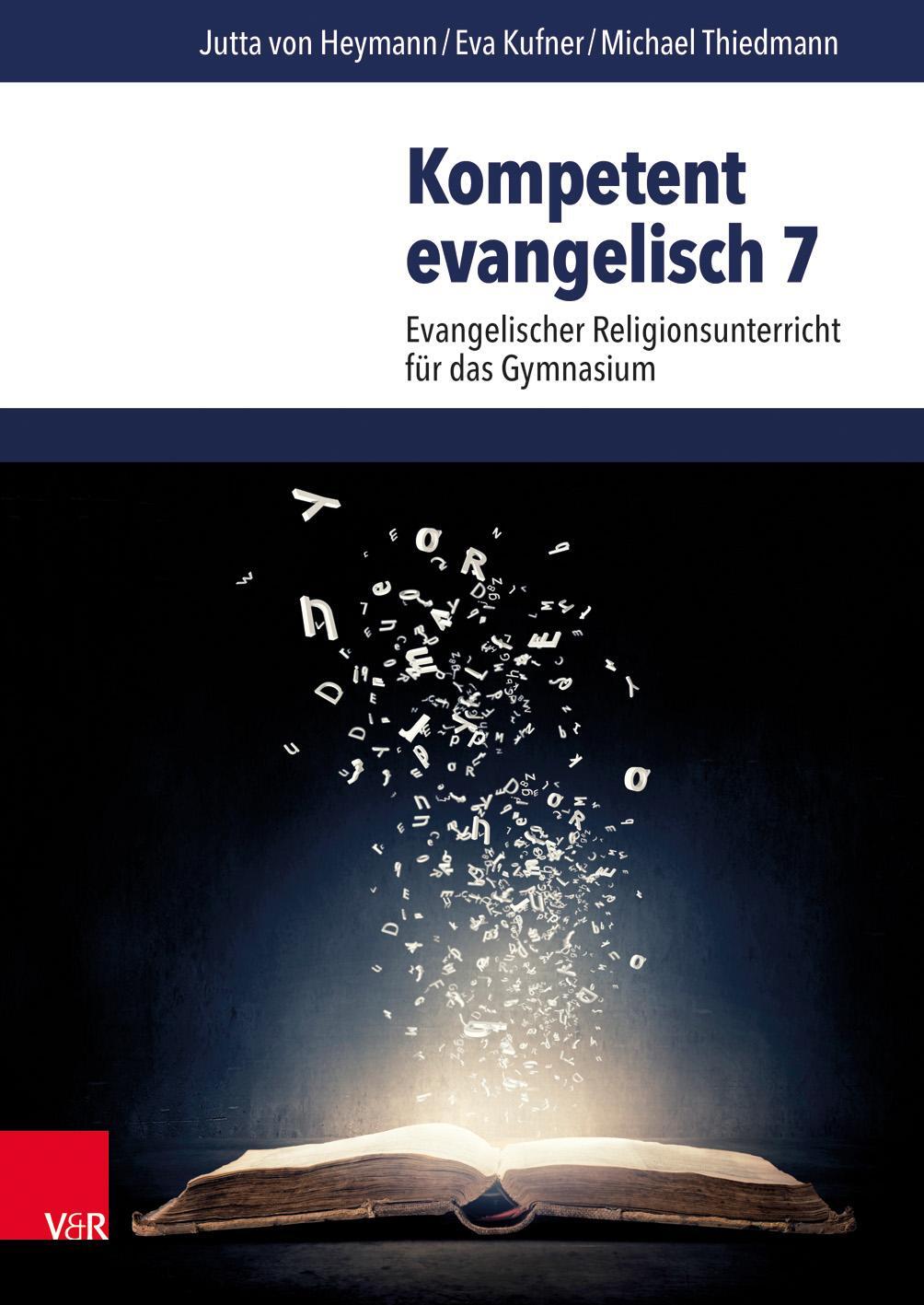 Cover: 9783525700983 | Kompetent evangelisch 7 | Jutta von Heymann (u. a.) | Taschenbuch