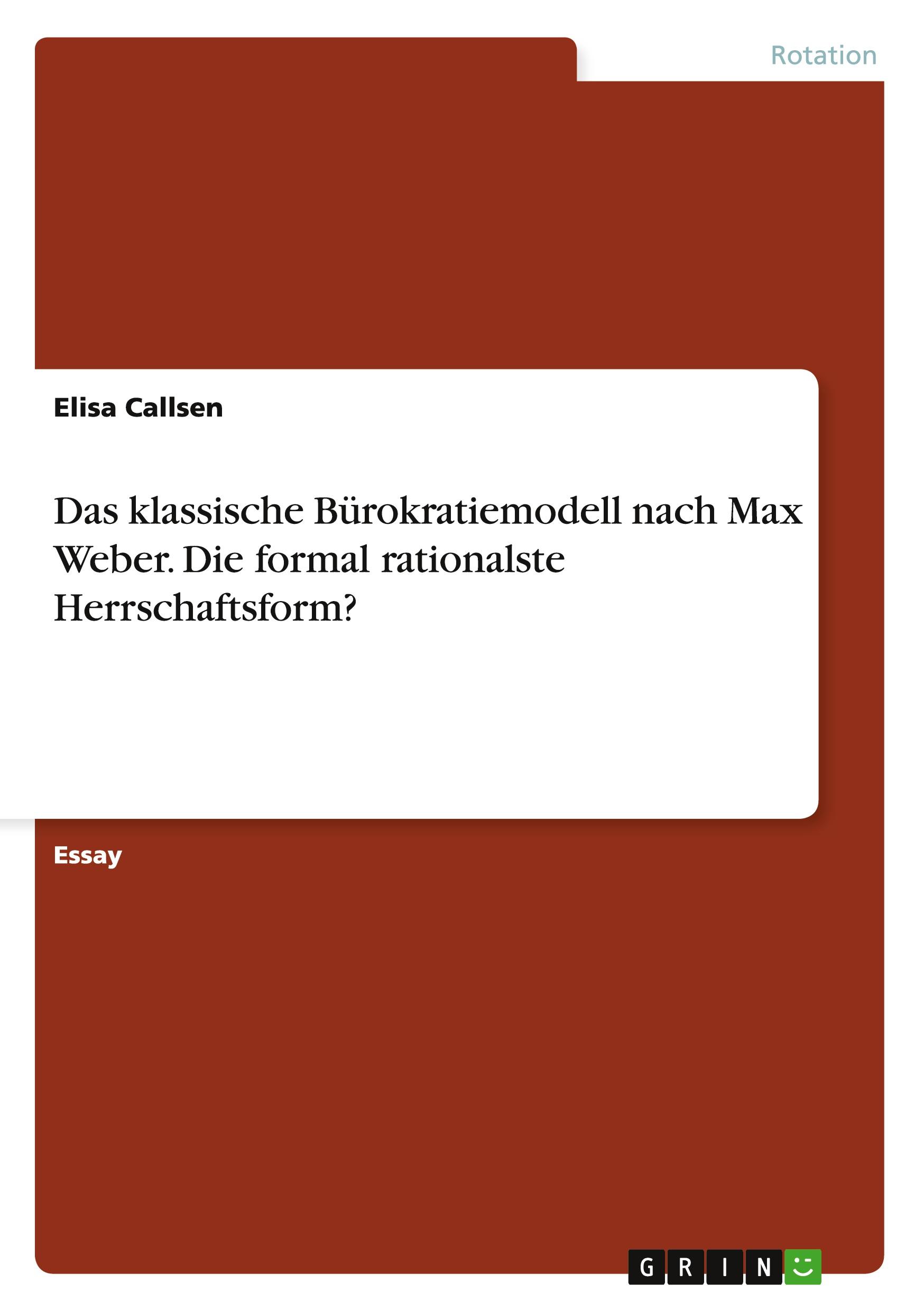 Cover: 9783656868170 | Das klassische Bürokratiemodell nach Max Weber. Die formal...