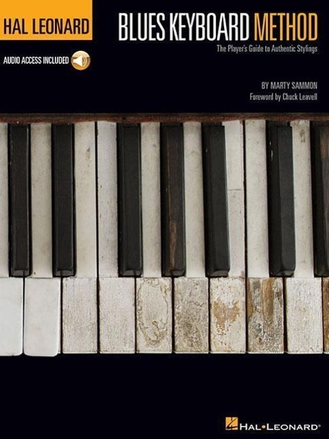 Cover: 9781480362352 | Hal Leonard Blues Keyboard Method: Foreword by Chuck Leavell | Sammon