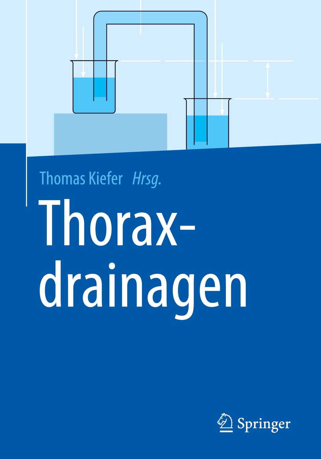 Cover: 9783662497395 | Thoraxdrainagen | Thomas Kiefer | Taschenbuch | Paperback | x | 2016