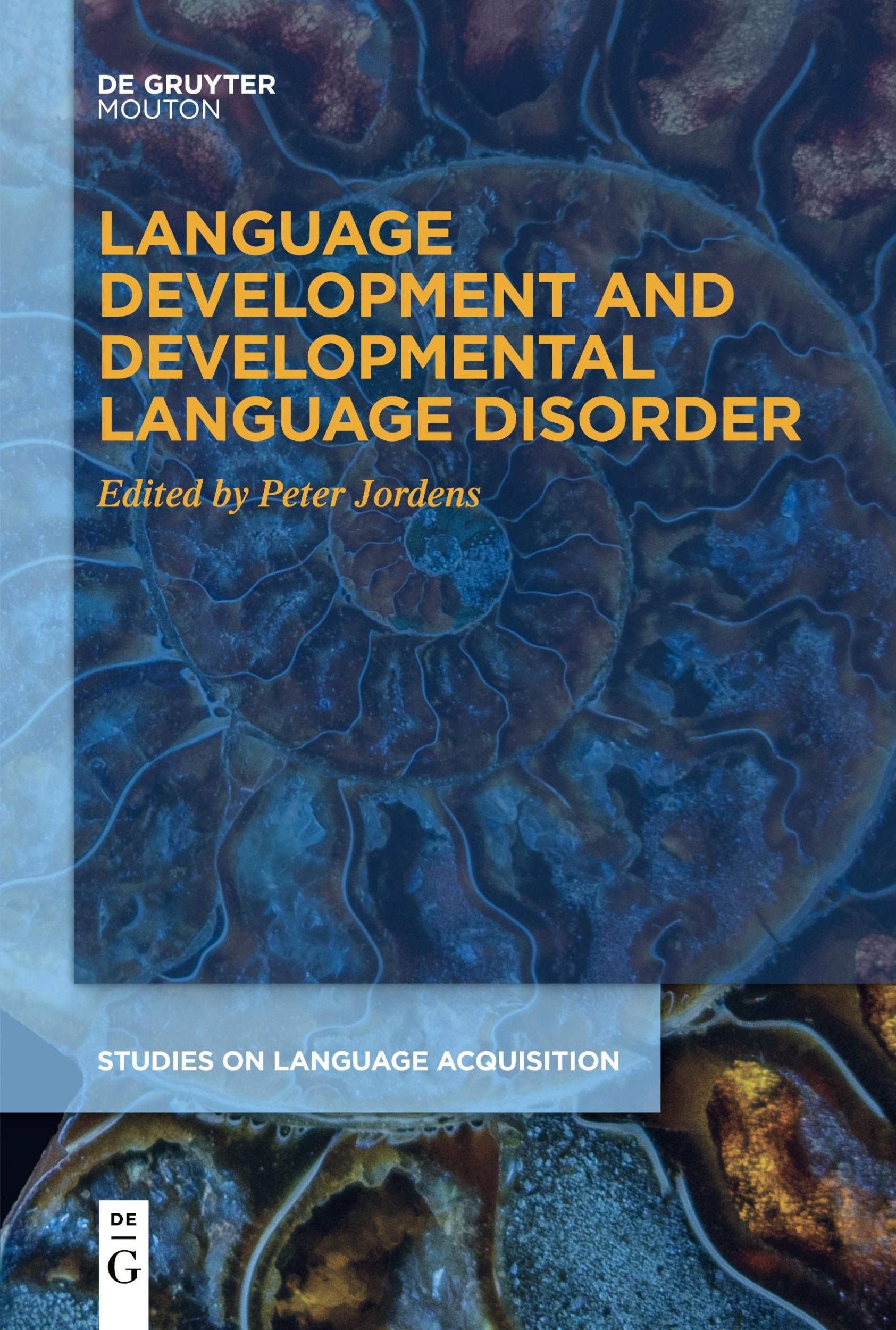 Cover: 9783111355726 | Language Development and Developmental Language Disorder | Jordens