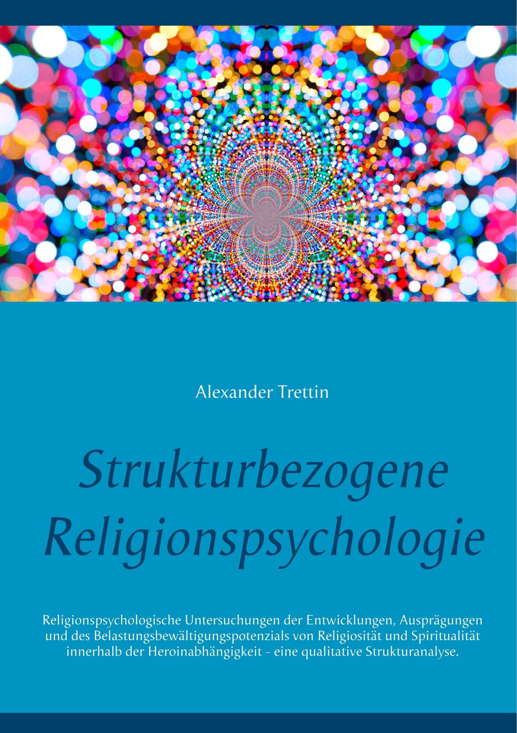 Cover: 9783746038001 | Strukturbezogene Religionspsychologie | Alexander Trettin | Buch