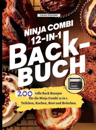 Cover: 9789403767864 | Ninja Combi 12-in-1 Backbuch | Laura Klaaser | Taschenbuch | Deutsch