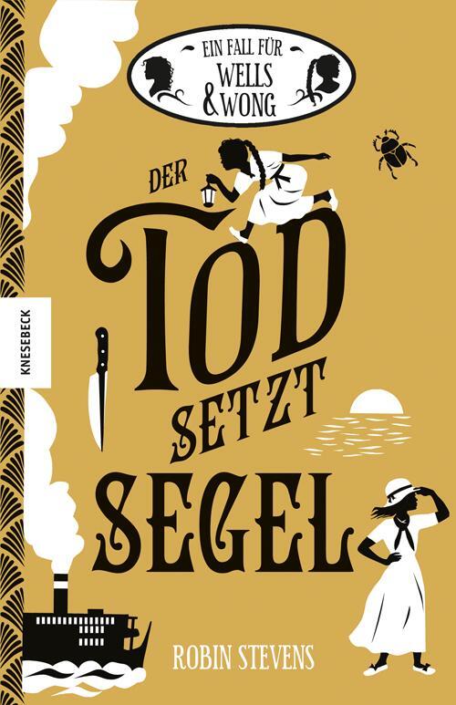 Cover: 9783957284792 | Der Tod setzt Segel | Der neunte Fall für Wells &amp; Wong | Robin Stevens