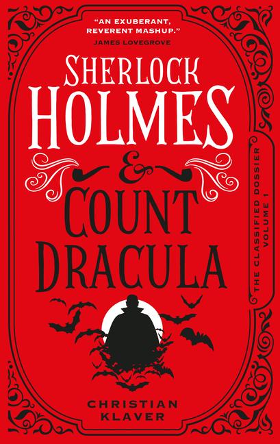 Cover: 9781789097122 | The Classified Dossier - Sherlock Holmes and Count Dracula | Klaver