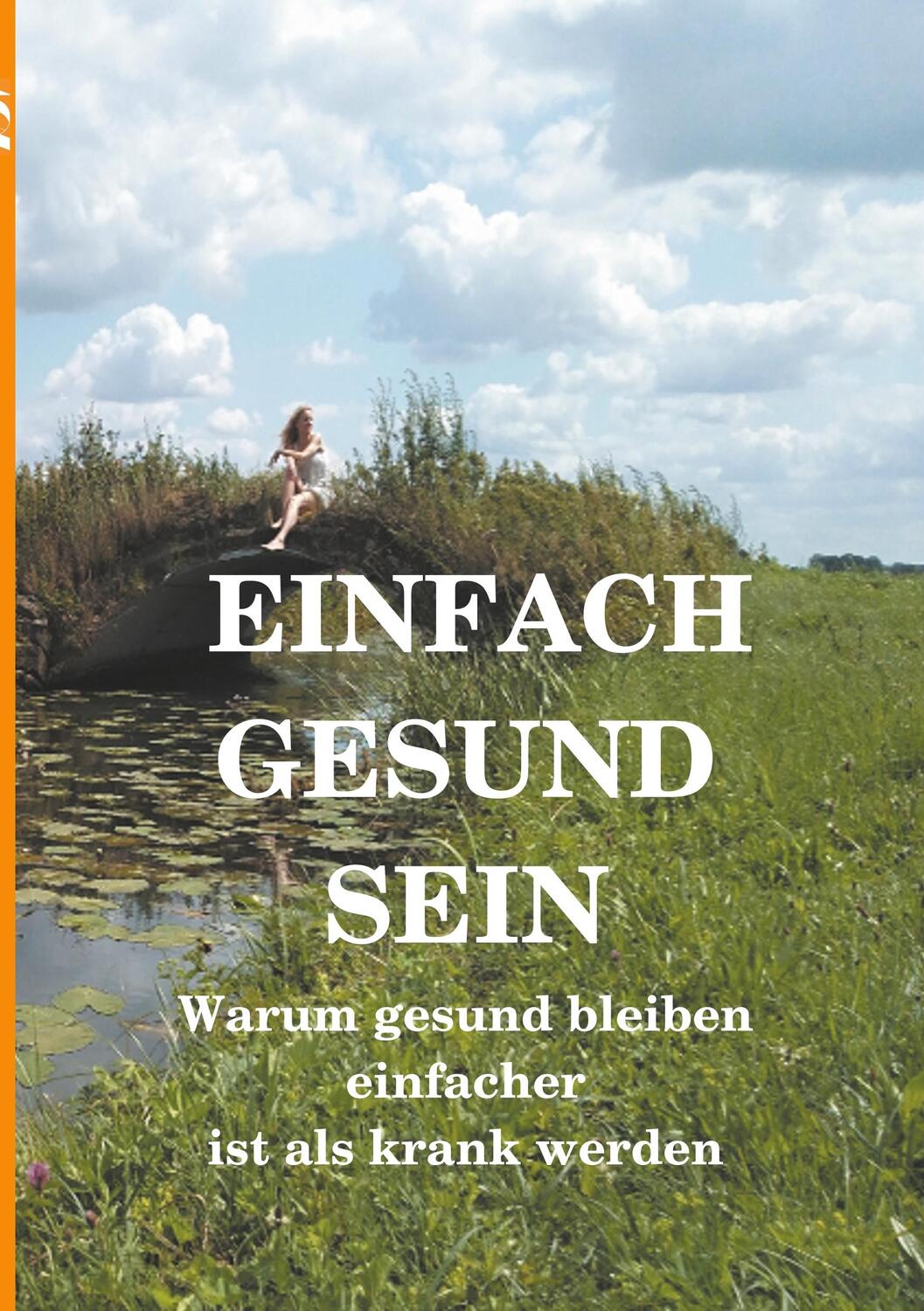 Cover: 9783748183204 | Einfach gesund sein | Alexander Lüdeking | Taschenbuch | Paperback