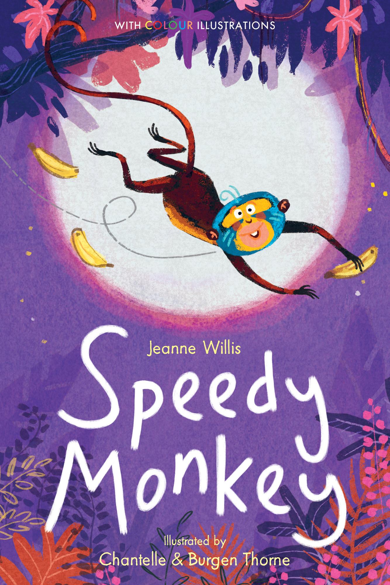 Cover: 9781788951142 | Speedy Monkey | Jeanne Willis | Buch | Gebunden | Englisch | 2019