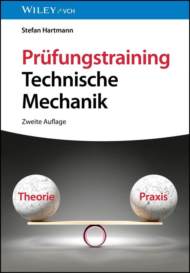 Cover: 9783527353248 | Prüfungstraining Technische Mechanik | Stefan Hartmann | Taschenbuch