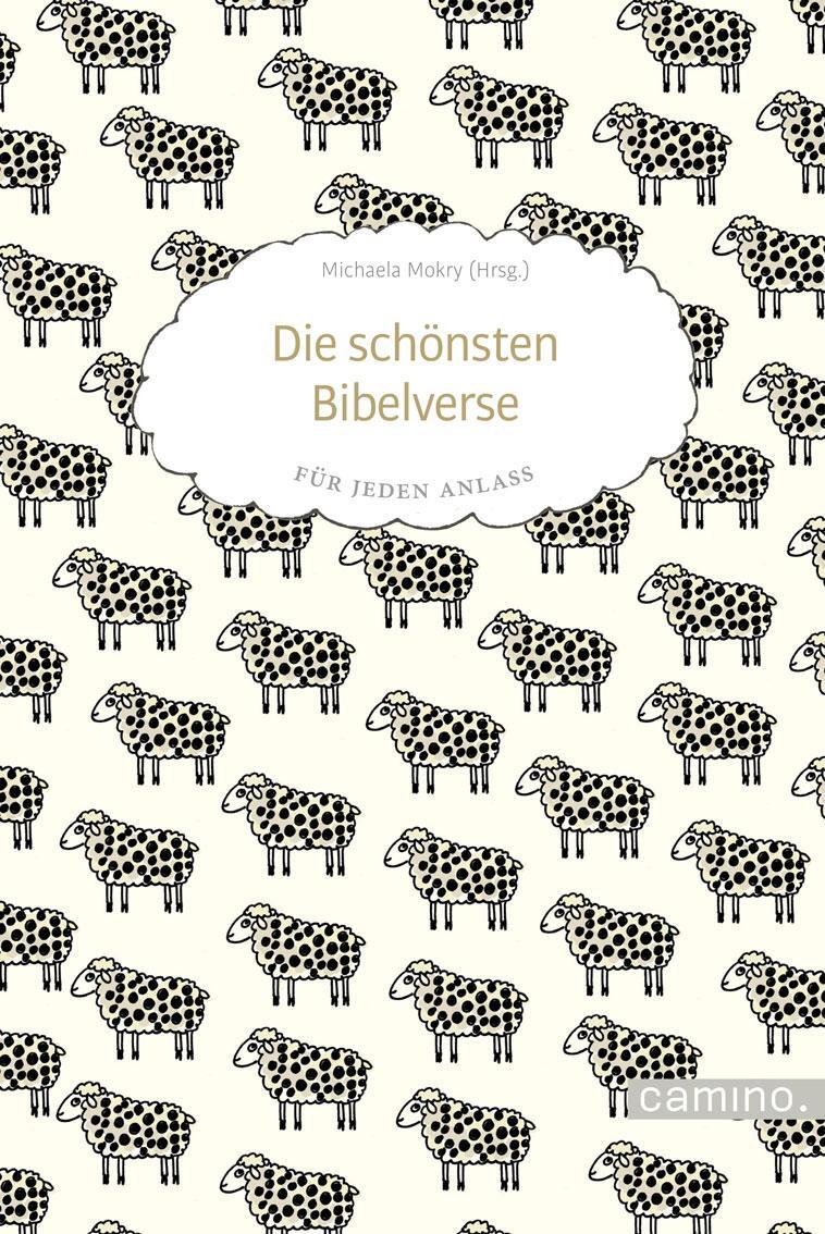 Cover: 9783961570683 | Die schönsten Bibelverse | Für jeden Anlass | Michaela Mokry | Buch