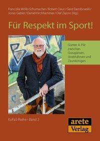 Cover: 9783942468282 | Für Respekt im Sport | Franciska Wölki-Schumacher | Taschenbuch | 2015