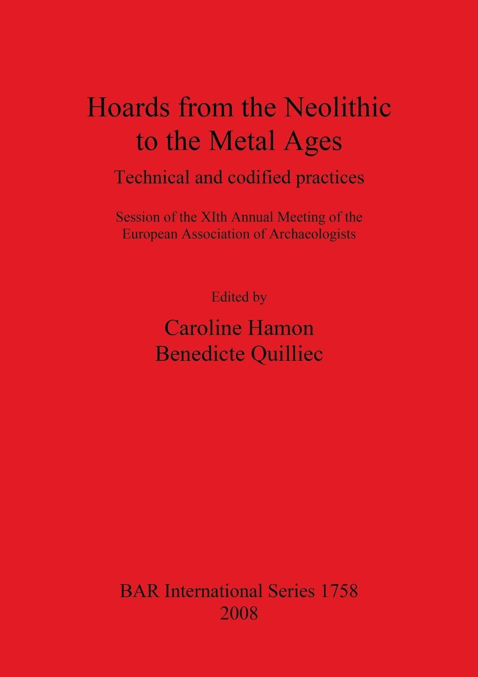 Cover: 9781407301976 | Hoards from the Neolithic to the Metal Ages | Caroline Hamon (u. a.)