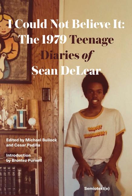 Cover: 9781635901832 | I Could Not Believe It: The 1979 Teenage Diaries of Sean Delear | Buch