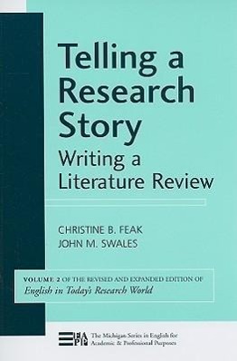 Cover: 9780472033362 | Telling a Research Story: Writing a Literature Review | Feak (u. a.)