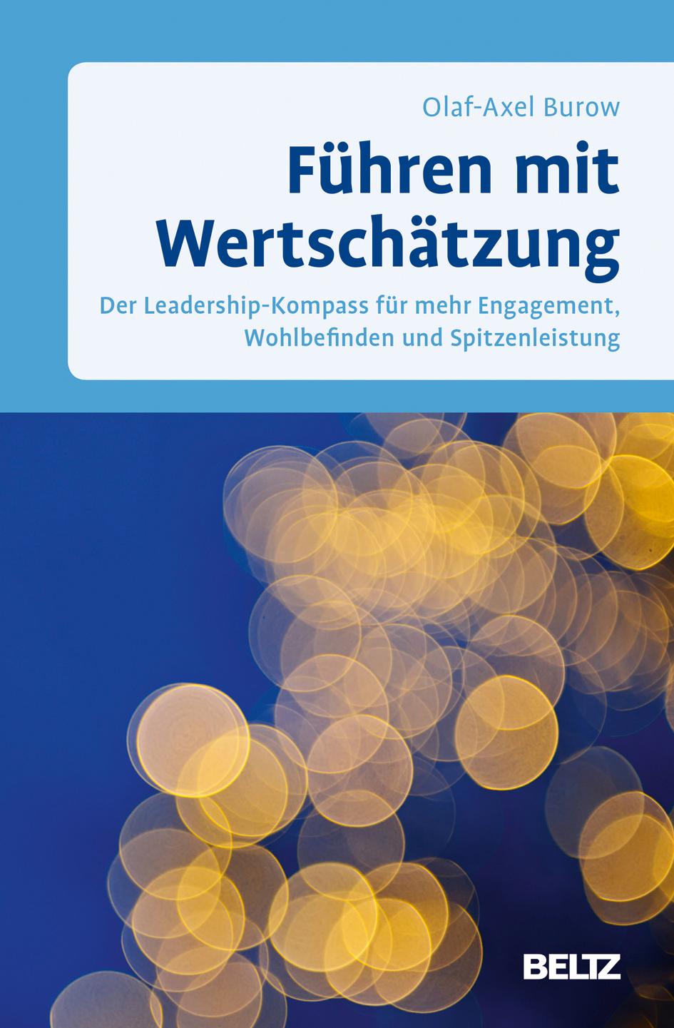 Cover: 9783407366276 | Führen mit Wertschätzung | Olaf-Axel Burow | Buch | 221 S. | Deutsch