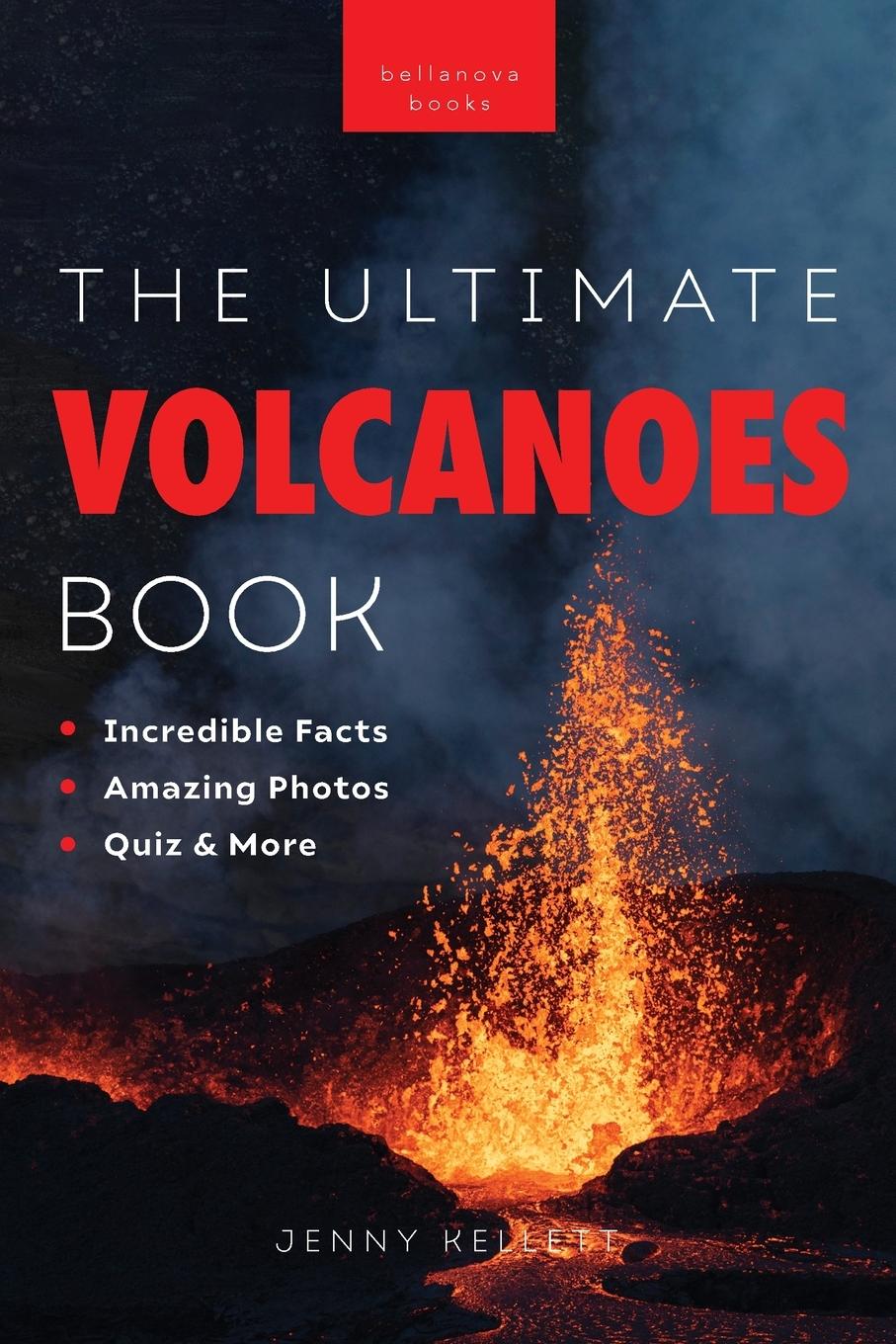 Cover: 9786192641726 | Volcanoes The Ultimate Book | Jenny Kellett | Taschenbuch | Paperback