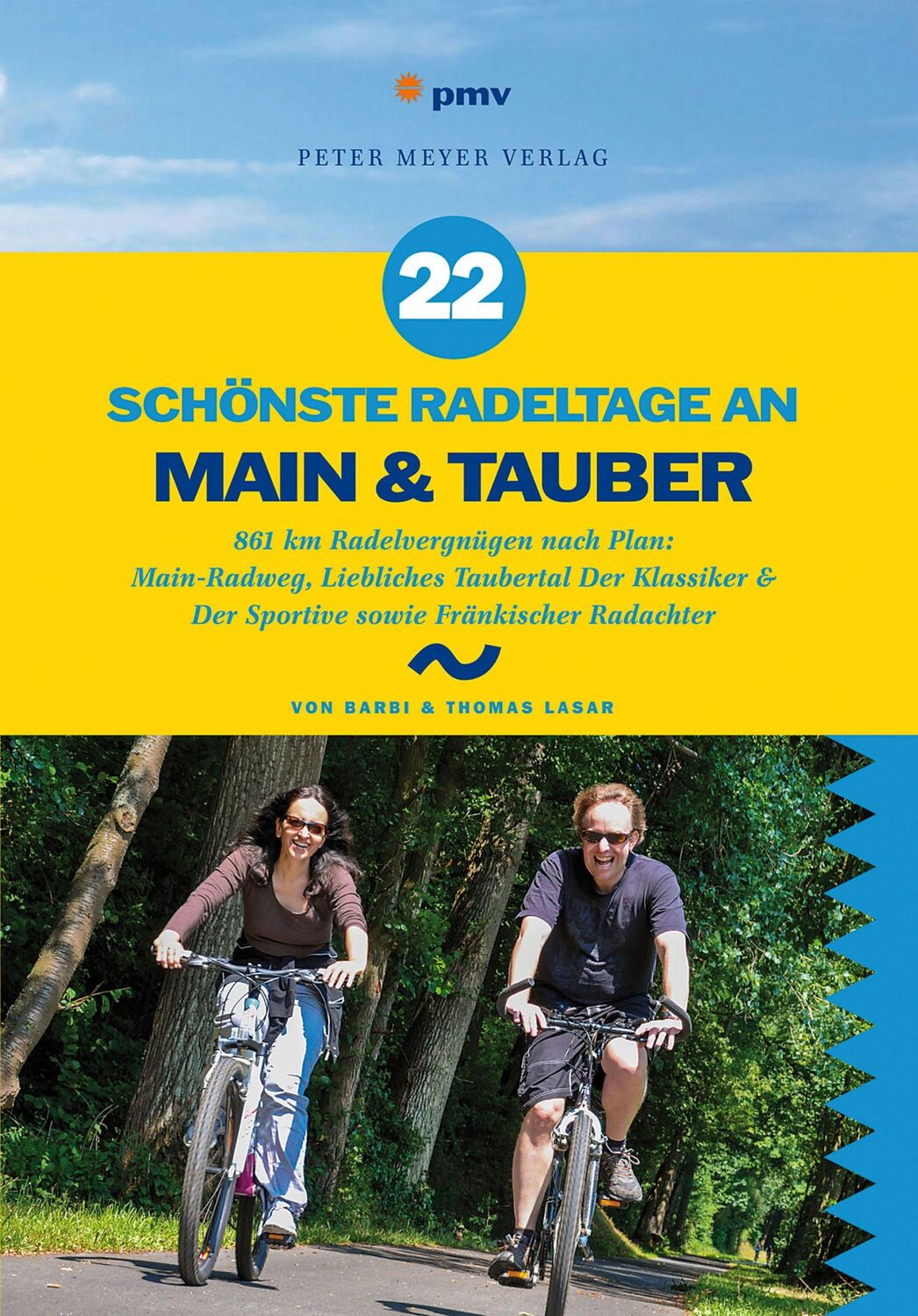 Cover: 9783898593250 | 22 schönste Radeltage an Main &amp; Tauber | Barbi Lasar (u. a.) | Buch