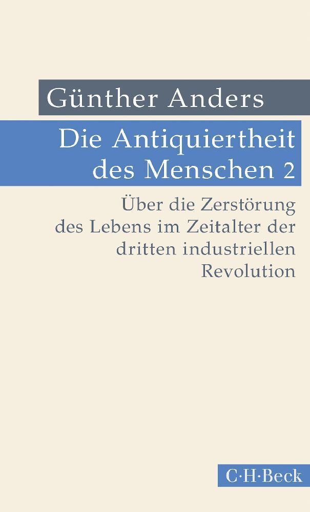 Cover: 9783406723179 | Die Antiquiertheit des Menschen. Bd.2 | Günther Anders | Taschenbuch