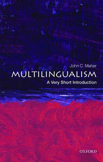 Cover: 9780198724995 | Multilingualism: A Very Short Introduction | John C. Maher | Buch