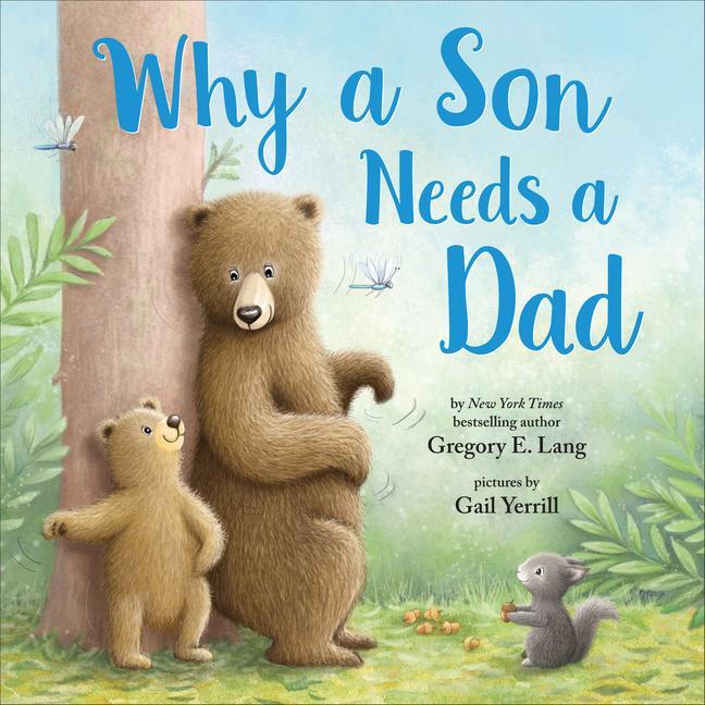 Cover: 9781728235875 | Why a Son Needs a Dad | Gregory E Lang (u. a.) | Buch | Gebunden