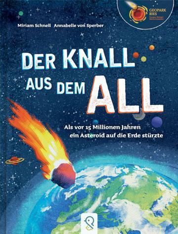 Cover: 9783946360780 | Der Knall aus dem All | Miriam Schnell | Buch | 32 S. | Deutsch | 2024