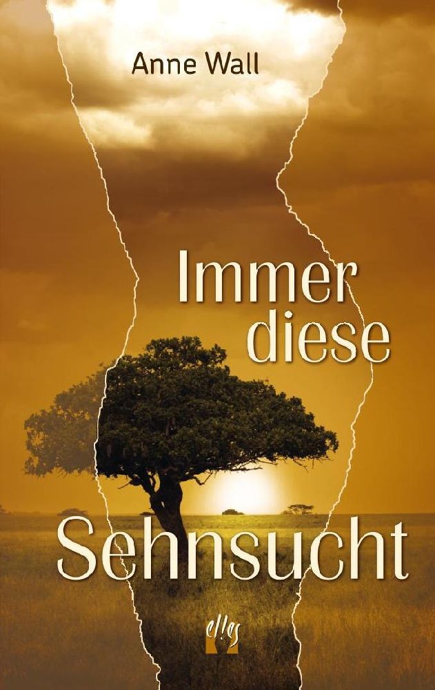 Cover: 9783956090714 | Immer diese Sehnsucht | Anne Wall | Taschenbuch | 272 S. | Deutsch