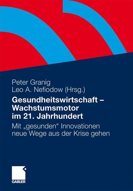 Cover: 9783834923974 | Gesundheitswirtschaft - Wachstumsmotor im 21. Jahrhundert | Buch