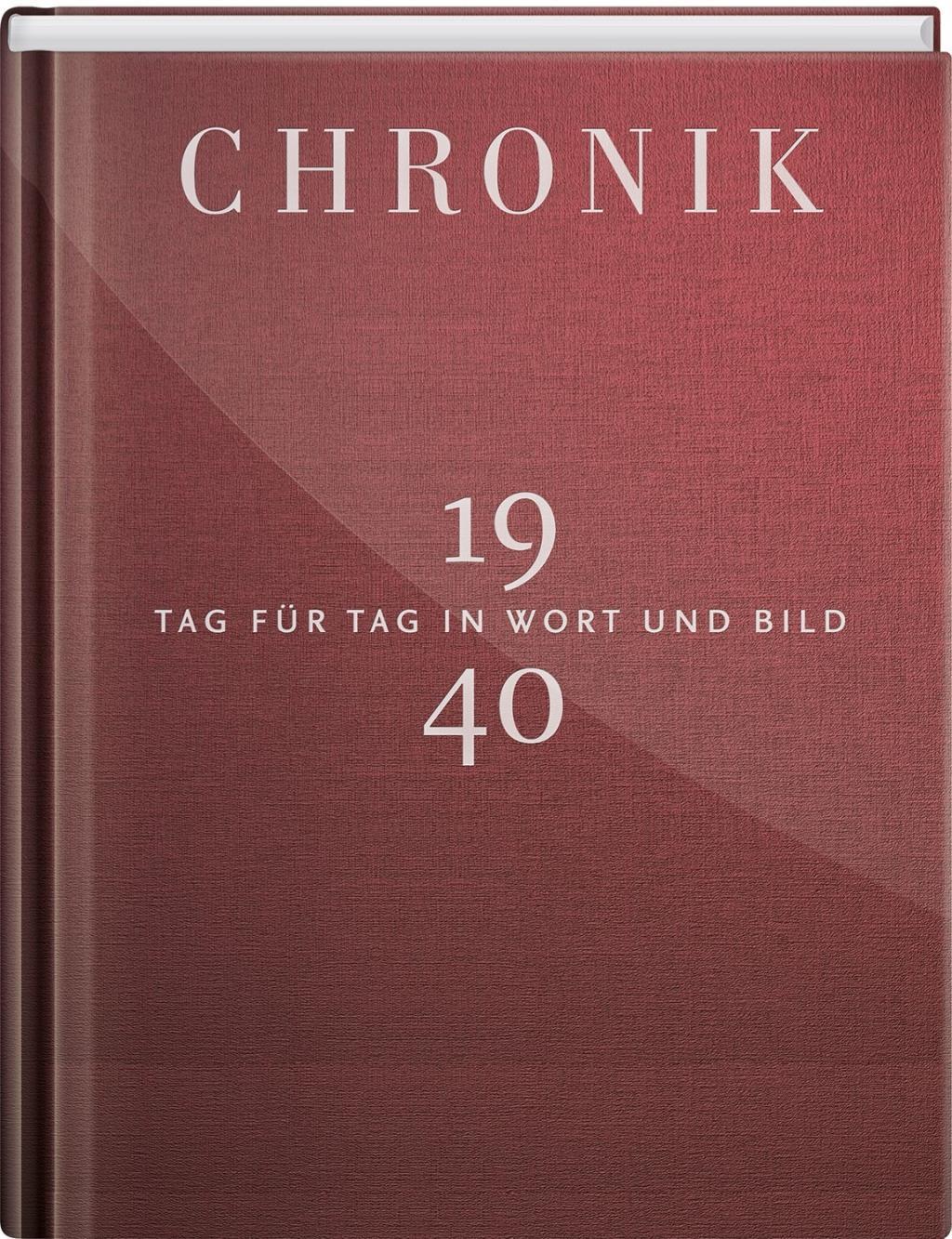 Bild: 9783945302408 | Jubiläumschronik 1940 | Tag für Tag in Wort und Bild | Buch | 240 S.