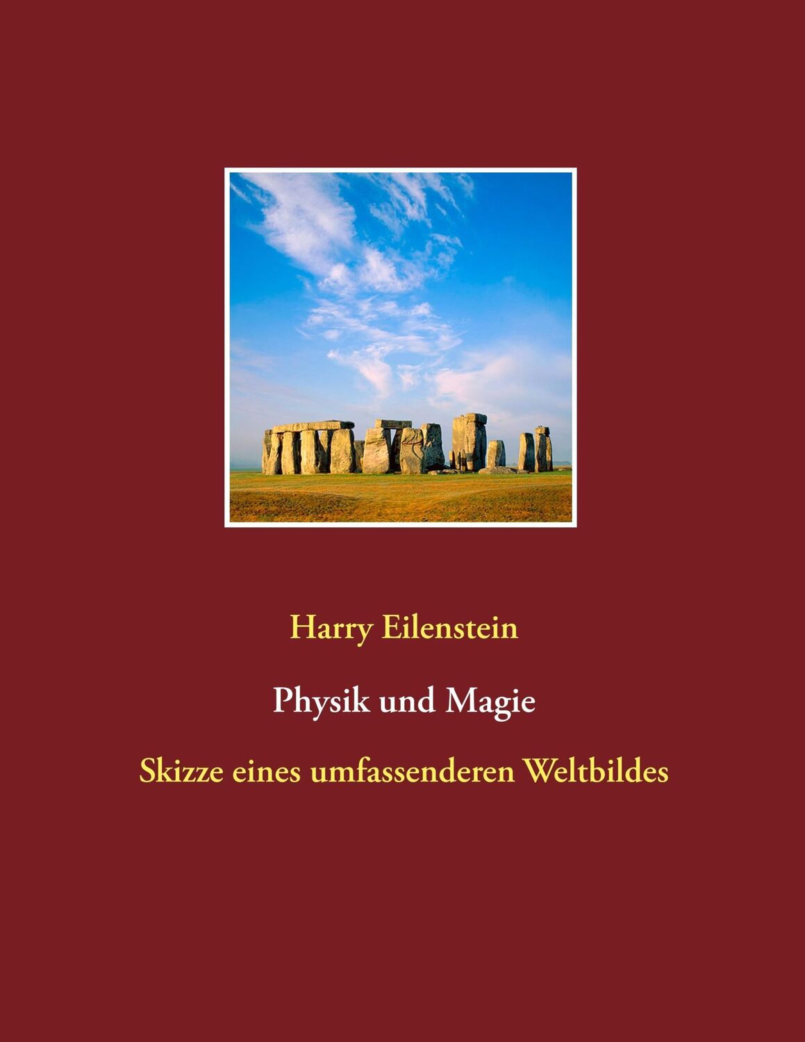 Cover: 9783732281657 | Physik und Magie | Skizze eines umfassenderen Weltbildes | Eilenstein