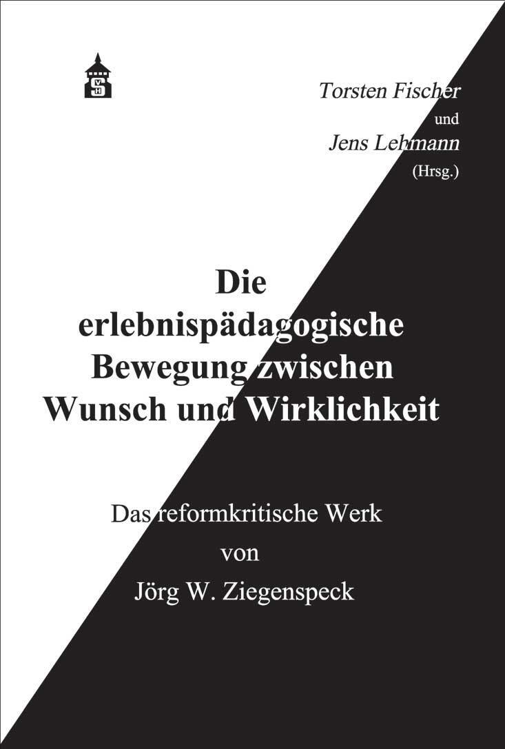 Cover: 9783834020987 | Die erlebnispädagogische Bewegung zwischen Wunsch und Wirklichkeit