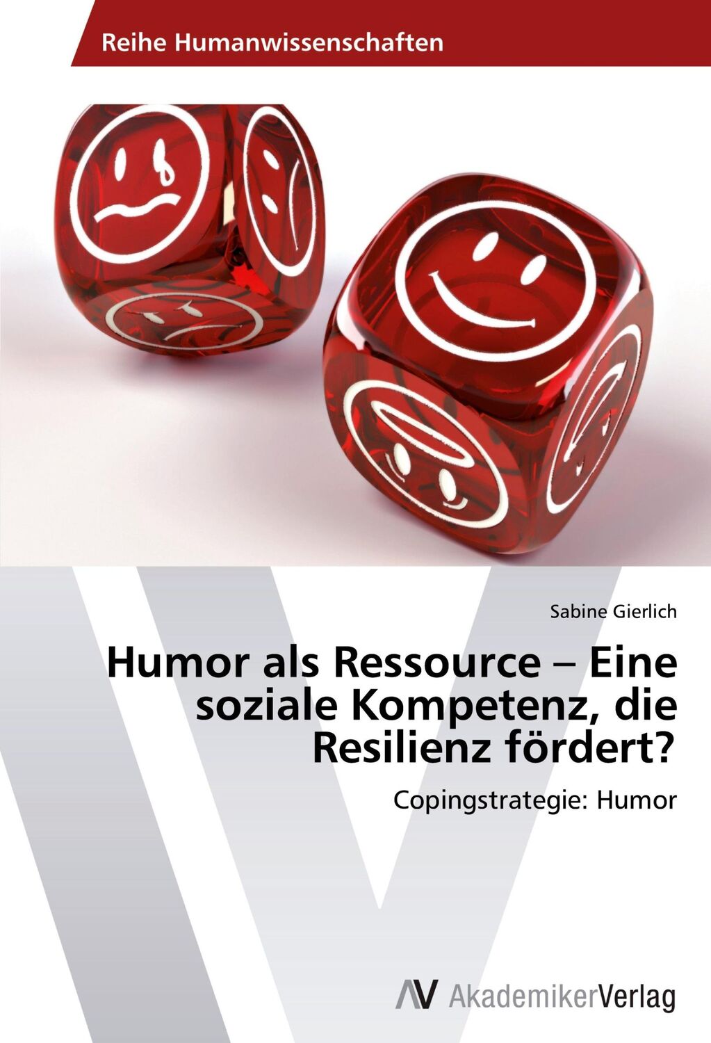 Cover: 9783639459821 | Humor als Ressource ¿ Eine soziale Kompetenz, die Resilienz fördert?