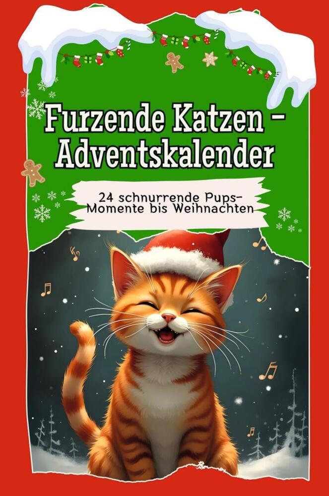 Cover: 9783759106568 | Furzende Katzen-Adventskalender - Das perfekte Geschenk für Frauen...